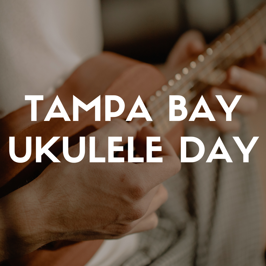 Tampa Bay Ukulele Day